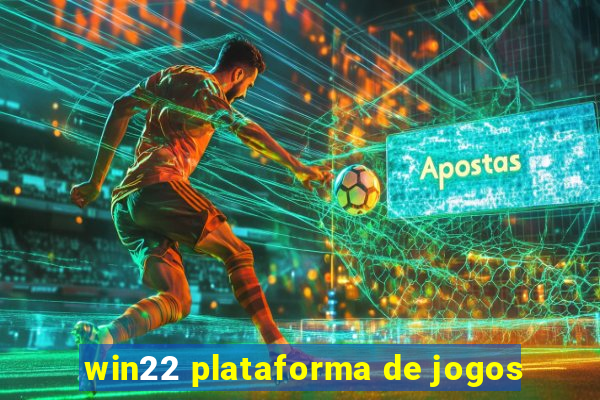 win22 plataforma de jogos